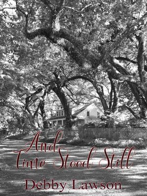 cover image of And Time Stood Still